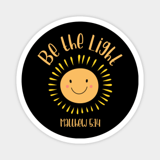 Christian Be The Light Bible Matthew 5:14 Scripture Faith Quote Magnet